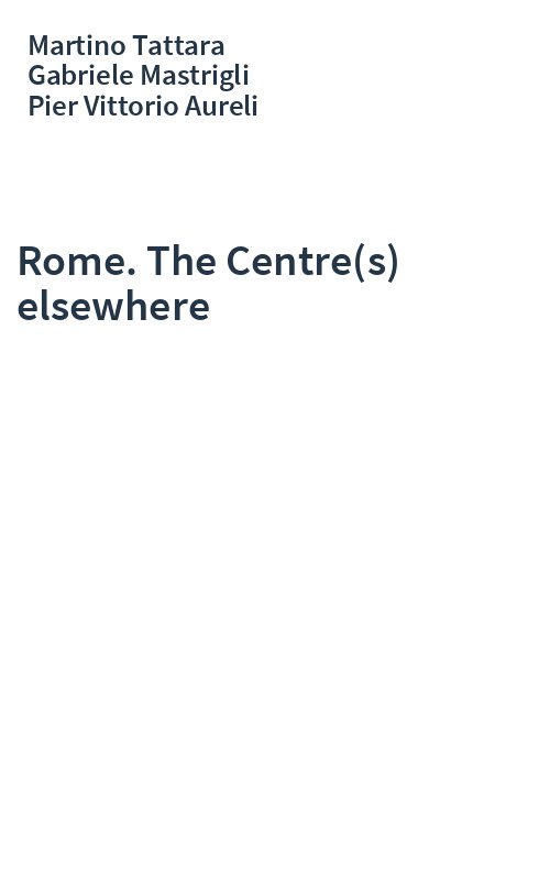 Rome. The Centre(s) elsewhere