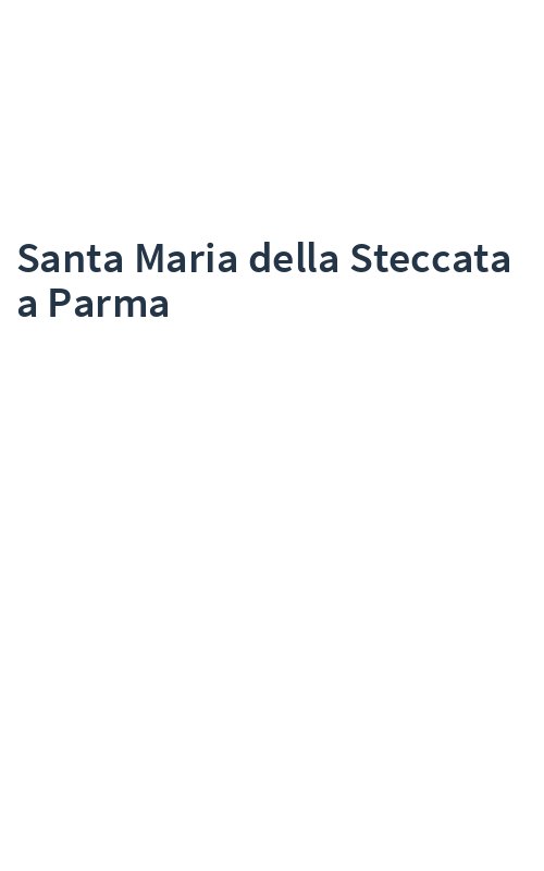 Santa Maria della Steccata a Parma