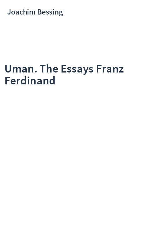 Uman. The Essays Franz Ferdinand