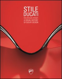 Stile Ducati, una storia per immagini-A visual history of Ducati design