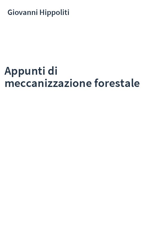 Appunti di meccanizzazione forestale