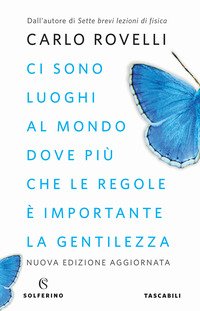 Ci sono luoghi al mondo dove più che le regole è importante la gentilezza. Articoli per i giornali