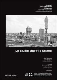 Lo studio BBPR e Milano