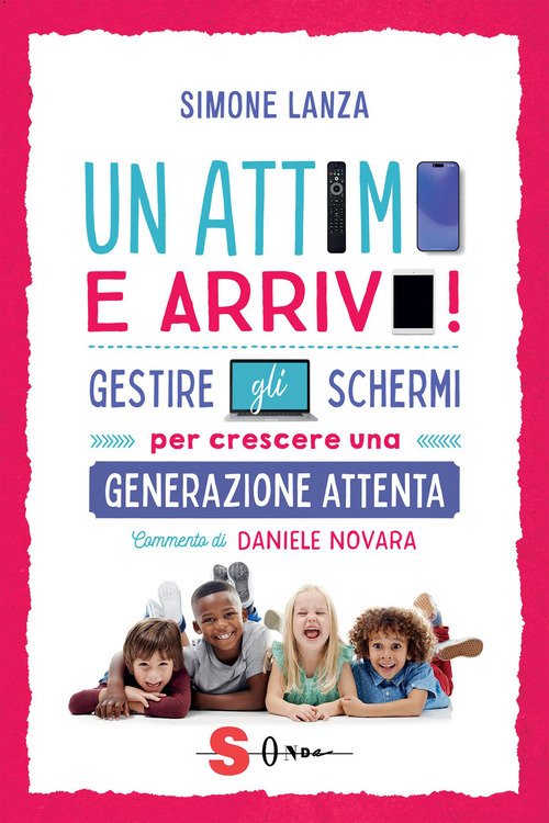Un attimo e arrivo! Gestire gli schermi per crescere una generazione attenta