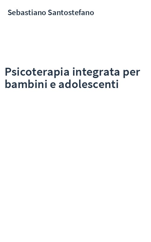 Psicoterapia integrata per bambini e adolescenti