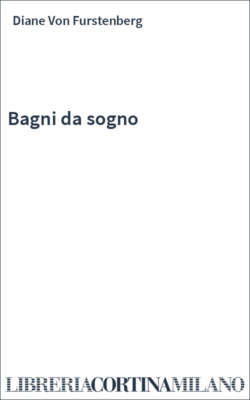 Bagni da sogno