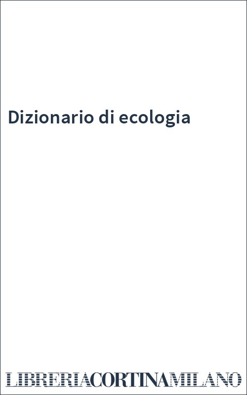 Dizionario di ecologia