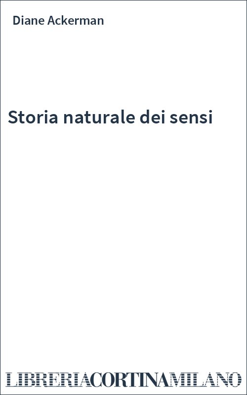 Storia naturale dei sensi