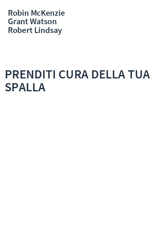 PRENDITI CURA DELLA TUA SPALLA