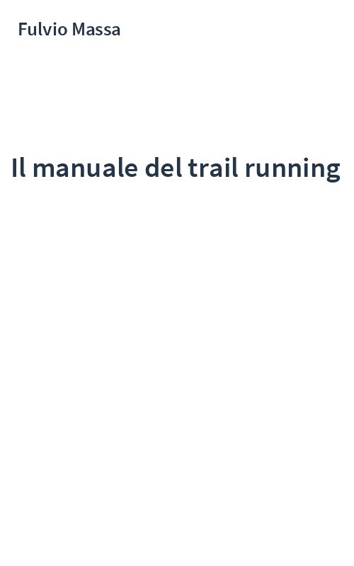 Il manuale del trail running