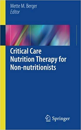 Critical Care Nutrition Therapy for Non-nutritionists