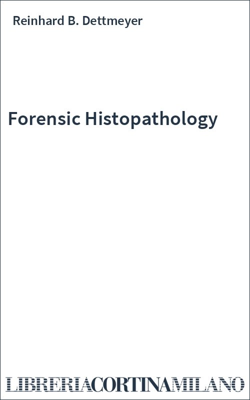 Forensic Histopathology