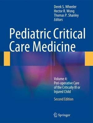 Pediatric Critical Care Medicine Vol. 4
