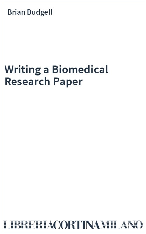 Writing a Biomedical Research Paper