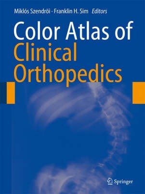 Color Atlas of Clinical Orthopedics