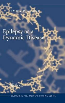 Epilepsy as a Dynamic Disease