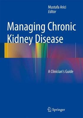 Managing Chronic Kidney Disease