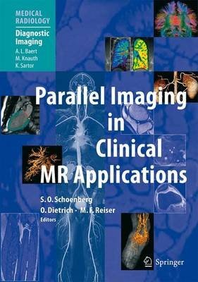 Parallel Imaging in Clinical MR Applications