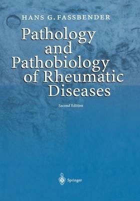 Pathology and Pathobiology of Rheumatic Diseases