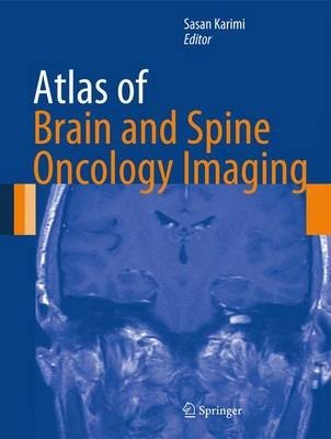 Atlas of Brain and Spine Oncology Imaging