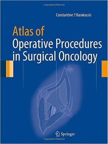 Atlas of Operative Procedures in Surgical Oncology