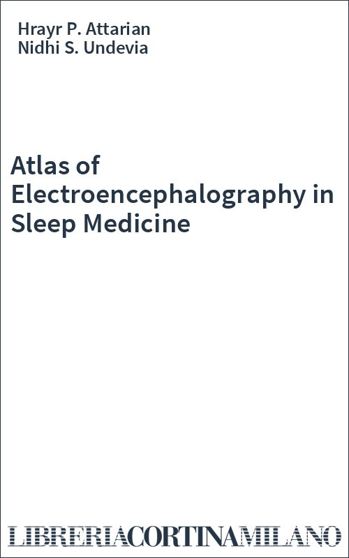 Atlas of Electroencephalography in Sleep Medicine