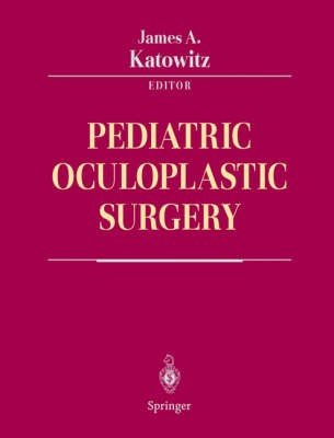 Pediatric Oculoplastic Surgery
