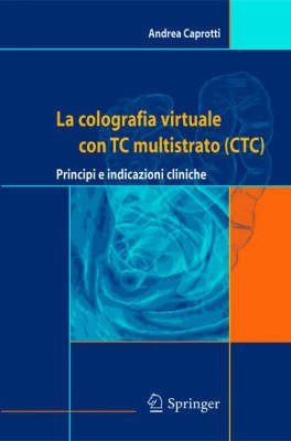 Colografia Virtuale Con Tc Multistrato (CTC)