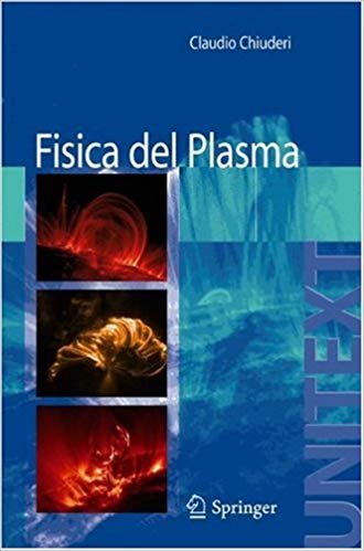 Fisica del plasma. Fondamenti e applicazioni astrofisiche