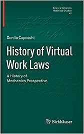 History of virtual work laws. A history of mechanics prospective