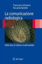 La comunicazione radiologica. Dalle basi al referto multimediale