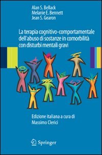 La terapia cognitivo-comportamentale dell'abuso di sostanze in comorbilità con disturbi mentali gravi