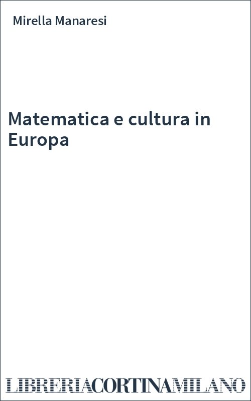Matematica e cultura in Europa