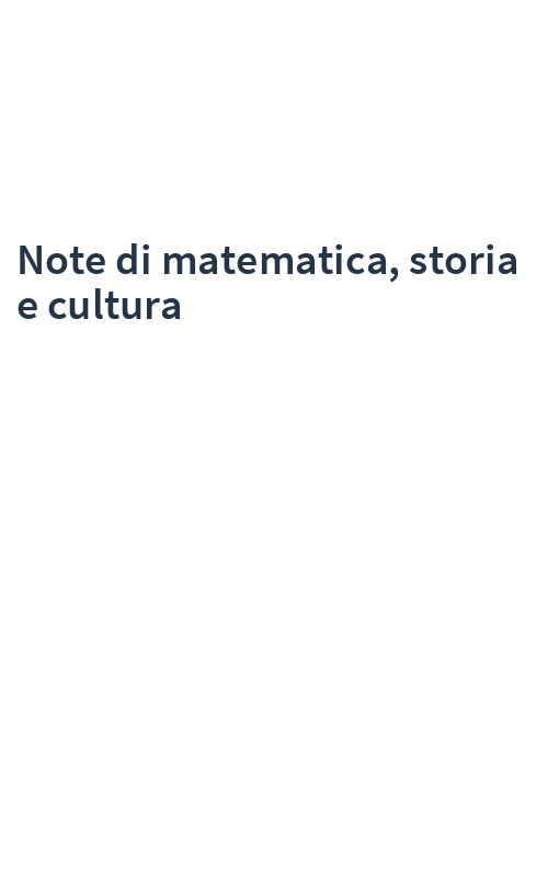 Note di matematica, storia e cultura