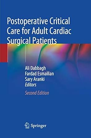 Postoperative Critical Care for Adult Cardiac Surgical Patients