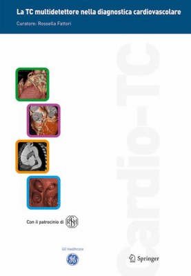 TC Multidetettore Nella Diagnostica Cardiovascolare