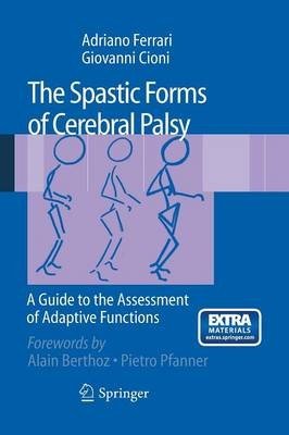 The Spastic Forms of Cerebral Palsy