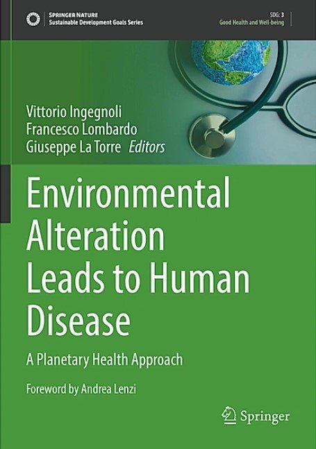 Environmental Alteration Leads to Human Disease: A Planetary Health Approach