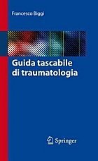 GUIDA TASCABILE DI TRAUMATOLOGIA