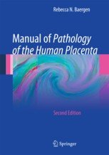 Manual of Pathology of the Human Placenta