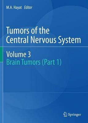 Tumors of the Central Nervous System