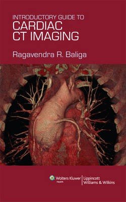 An Introductory Guide to Cardiac CT Imaging