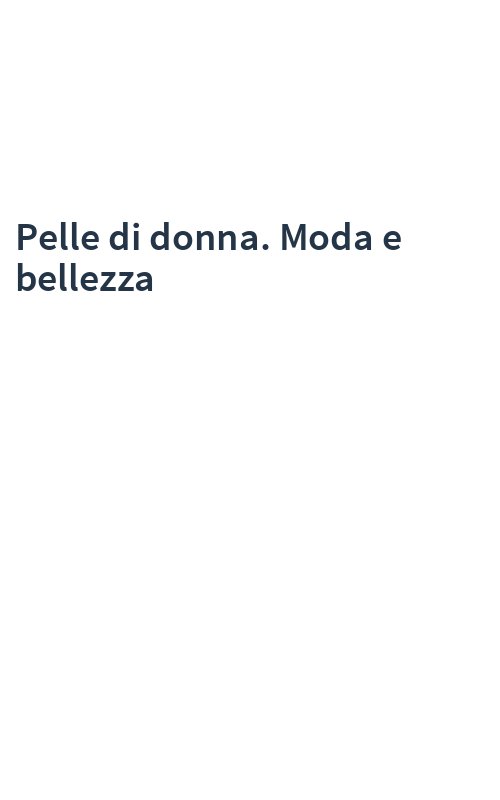 Pelle di donna. Moda e bellezza