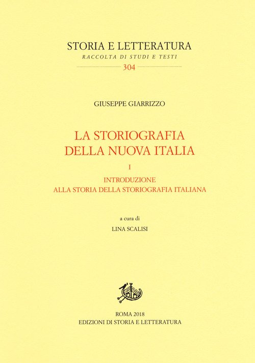 La storiografia della nuova Italia