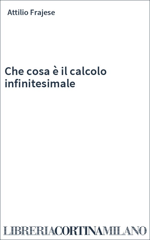 Che cosa è il calcolo infinitesimale