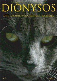 Diònysos. Arte, architettura, musica e blablabla