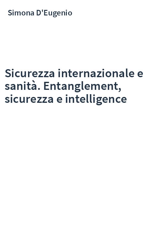 Sicurezza internazionale e sanità. Entanglement, sicurezza e intelligence