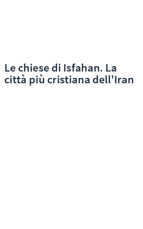 Le chiese di Isfahan. La città più cristiana dell'Iran