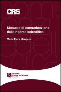 Manuale di comunicazione della ricerca scientifica