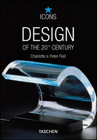 Design of the 20th century. Ediz. italiana